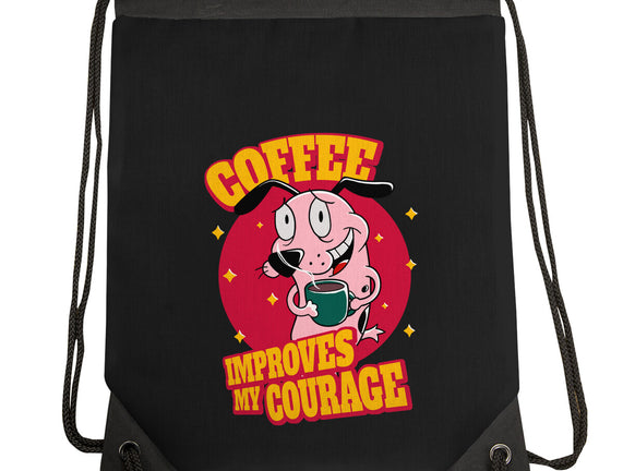 Coffee Improves My Courage