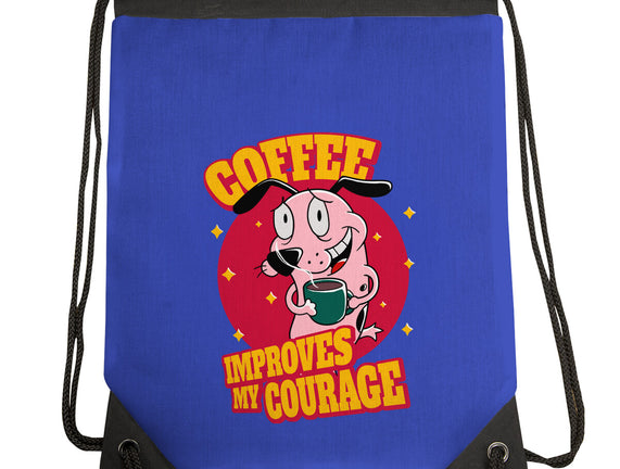 Coffee Improves My Courage