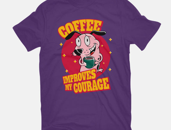 Coffee Improves My Courage