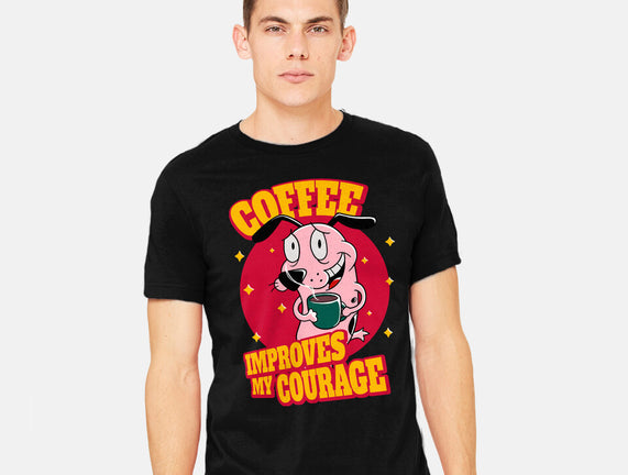 Coffee Improves My Courage