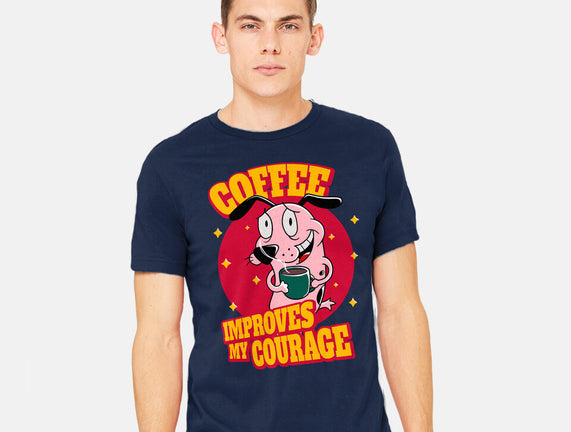 Coffee Improves My Courage