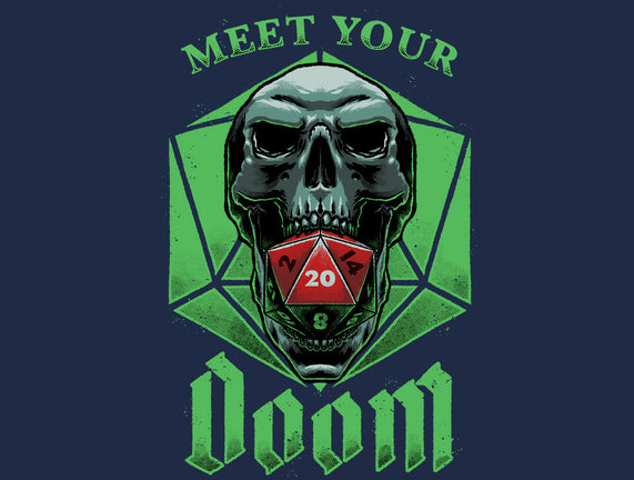 Meet Your Doom
