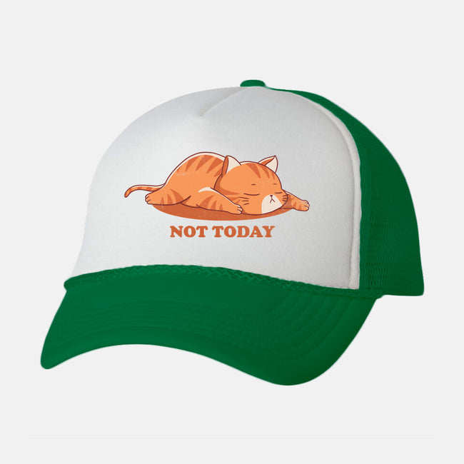 Not Happening Today-unisex trucker hat-fanfreak1