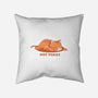 Not Happening Today-none removable cover w insert throw pillow-fanfreak1