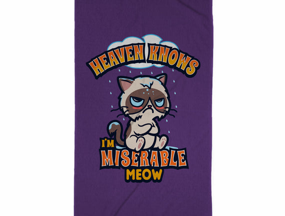 Heaven Knows I'm Miserable Meow