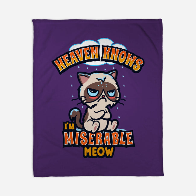 Heaven Knows I'm Miserable Meow-none fleece blanket-Boggs Nicolas