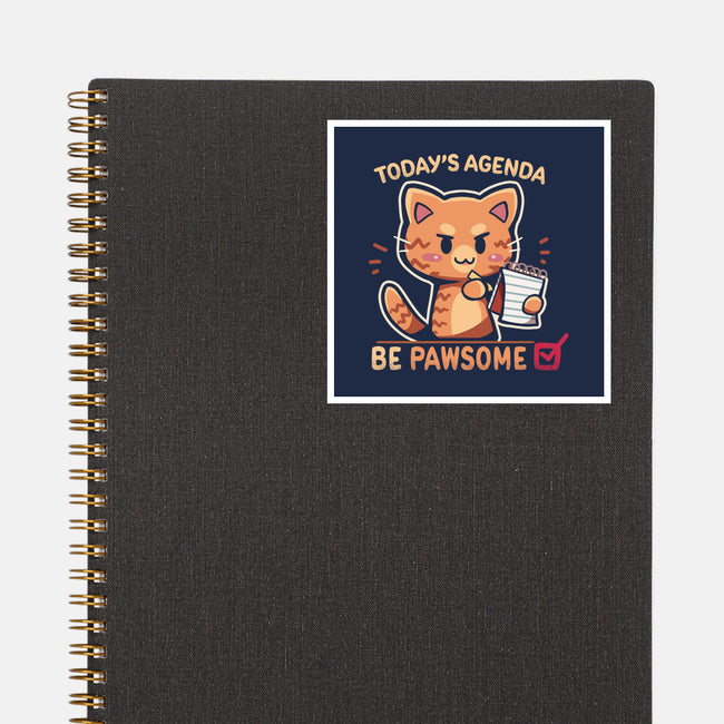 Be Pawsome-none glossy sticker-TechraNova