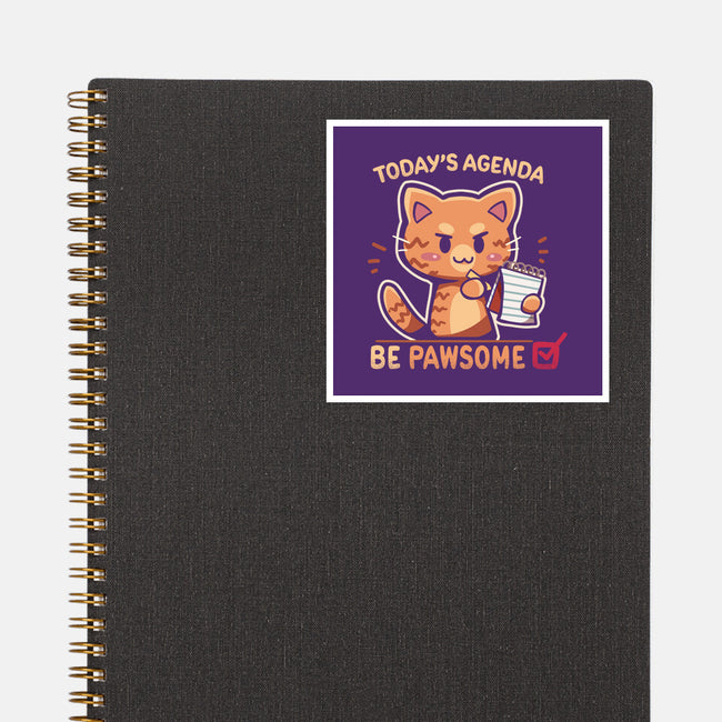 Be Pawsome-none glossy sticker-TechraNova