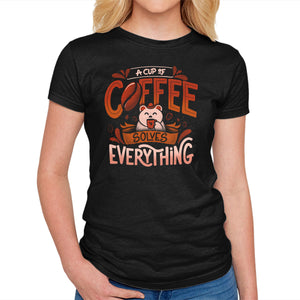 Coffee Solves Everything