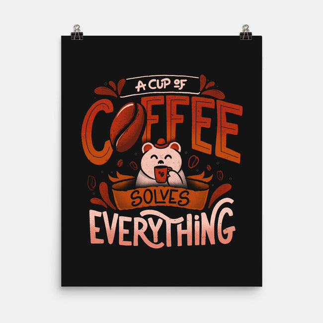 Coffee Solves Everything-none matte poster-eduely