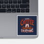 Coffee Solves Everything-none glossy sticker-eduely