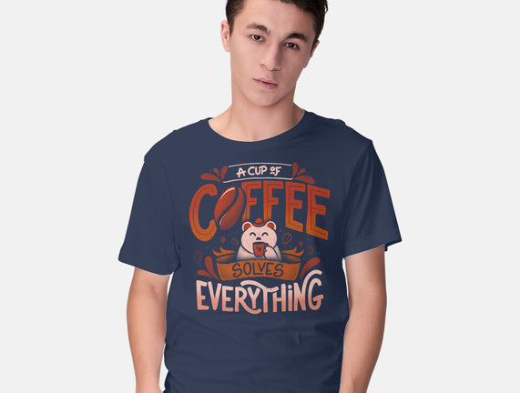 Coffee Solves Everything