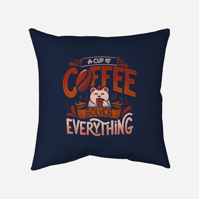 Coffee Solves Everything-none removable cover w insert throw pillow-eduely