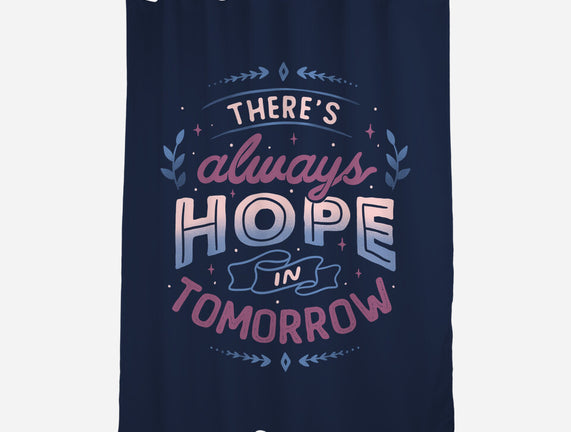 There's Always Hope In Tomorrow