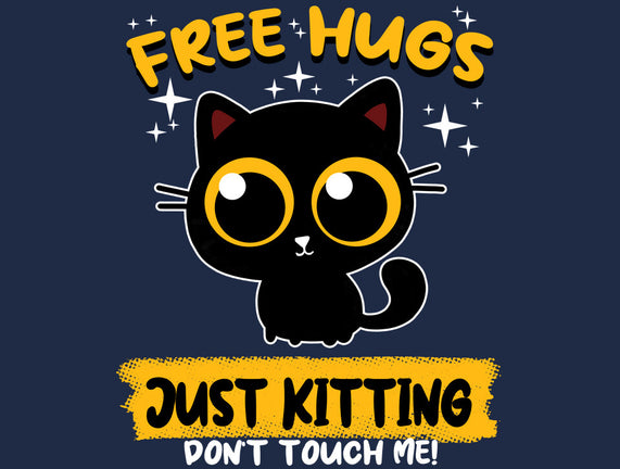 Free Hugs Just Kitting