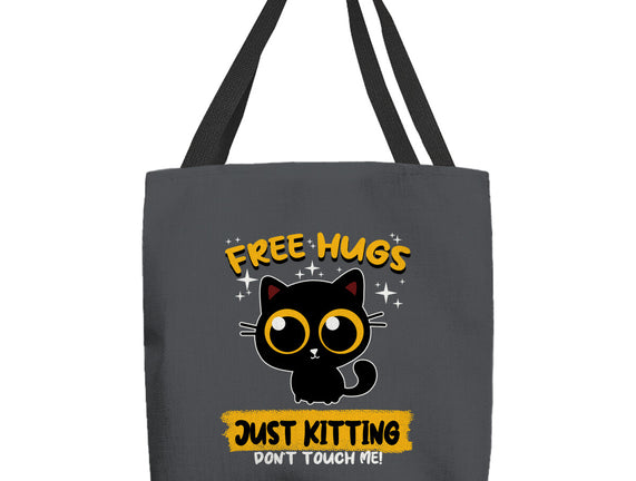 Free Hugs Just Kitting