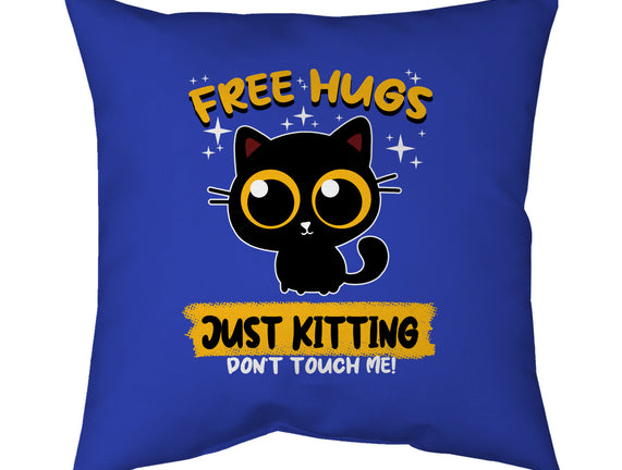 Free Hugs Just Kitting