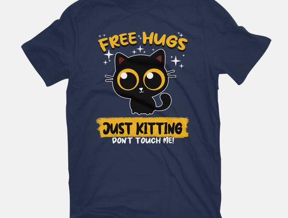 Free Hugs Just Kitting