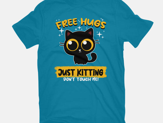 Free Hugs Just Kitting