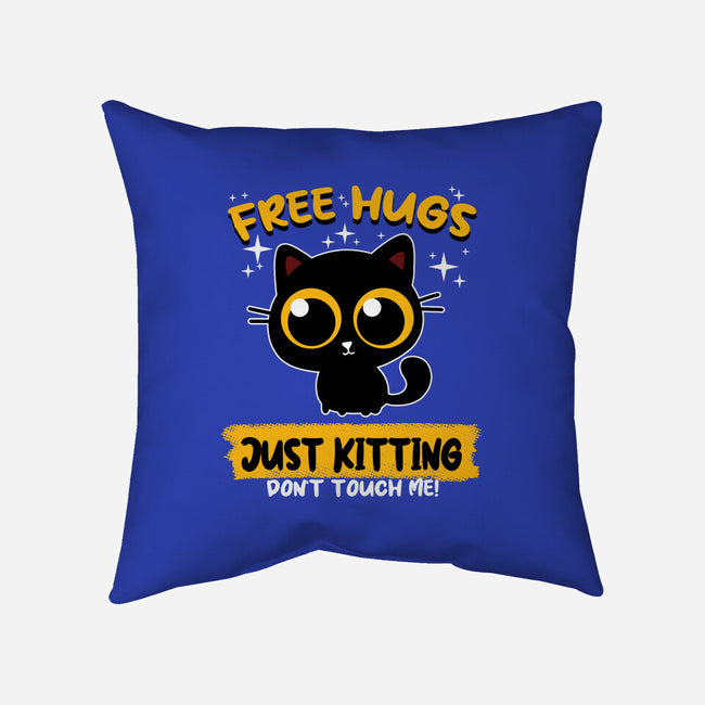 Free Hugs Just Kitting-none removable cover w insert throw pillow-erion_designs
