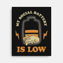 My Social Battery Is Low-none stretched canvas-zawitees