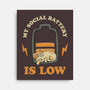 My Social Battery Is Low-none stretched canvas-zawitees
