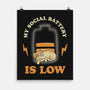 My Social Battery Is Low-none matte poster-zawitees
