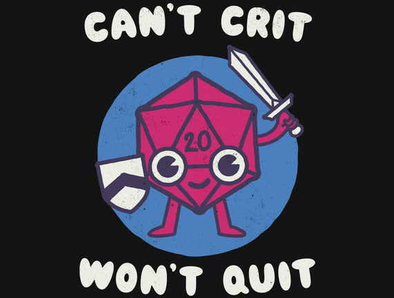 Can't Crit Won't Crit