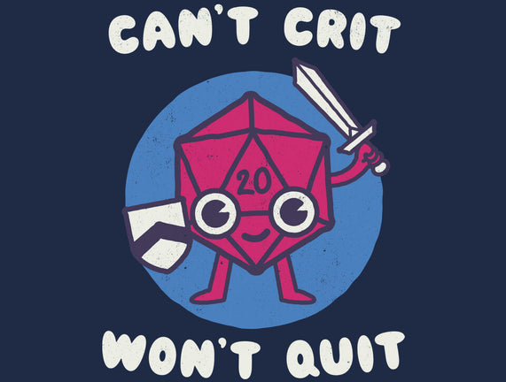 Can't Crit Won't Crit