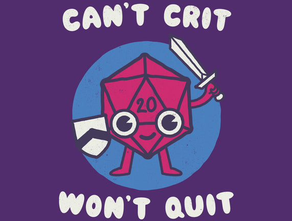 Can't Crit Won't Crit
