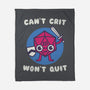 Can't Crit Won't Crit-none fleece blanket-Weird & Punderful
