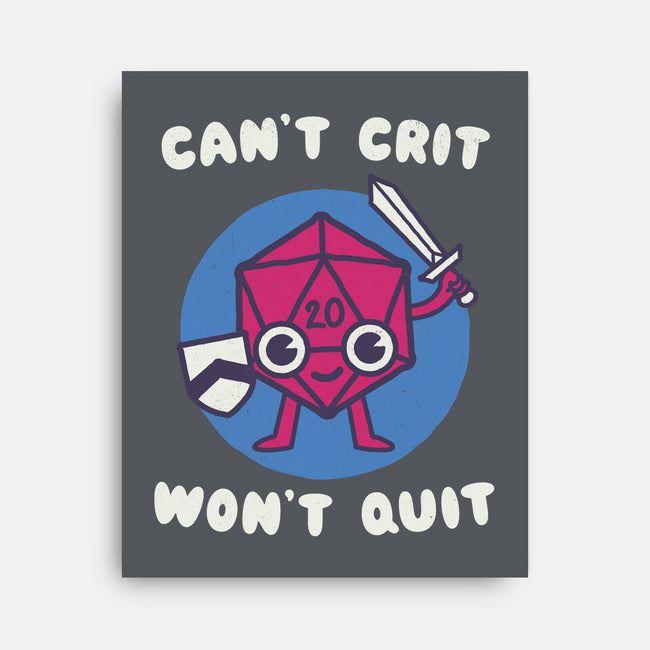 Can't Crit Won't Crit-none stretched canvas-Weird & Punderful
