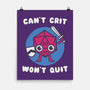 Can't Crit Won't Crit-none matte poster-Weird & Punderful