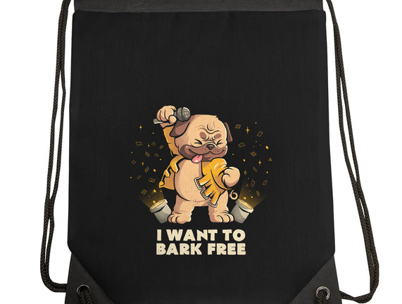 I Want To Bark Free