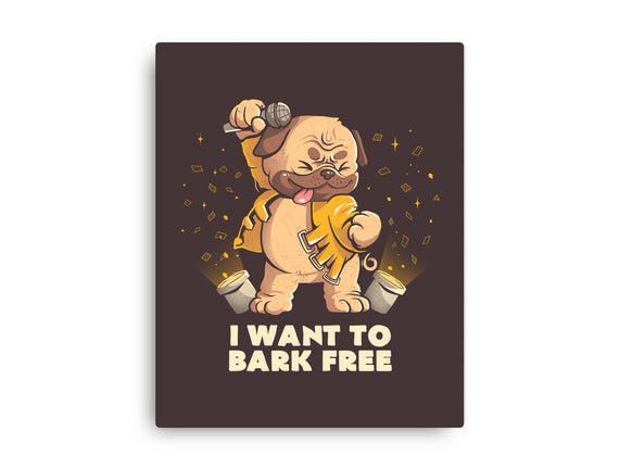 I Want To Bark Free