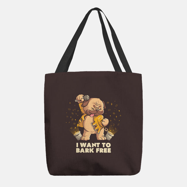 I Want To Bark Free-none basic tote bag-eduely