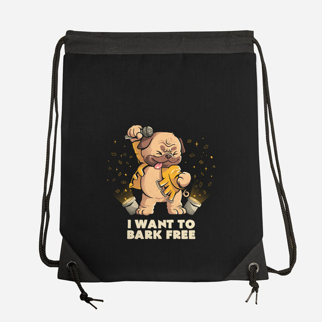 I Want To Bark Free-none drawstring bag-eduely