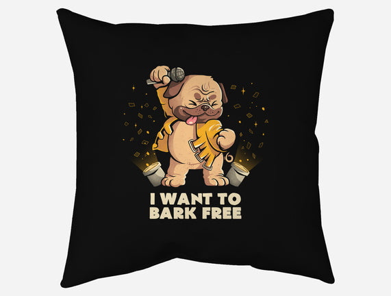 I Want To Bark Free