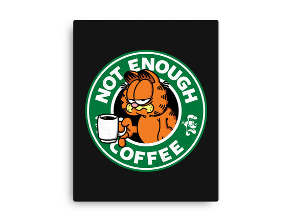 Not Enough Coffee