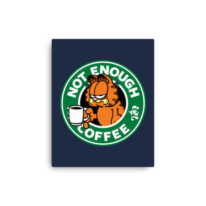 Not Enough Coffee