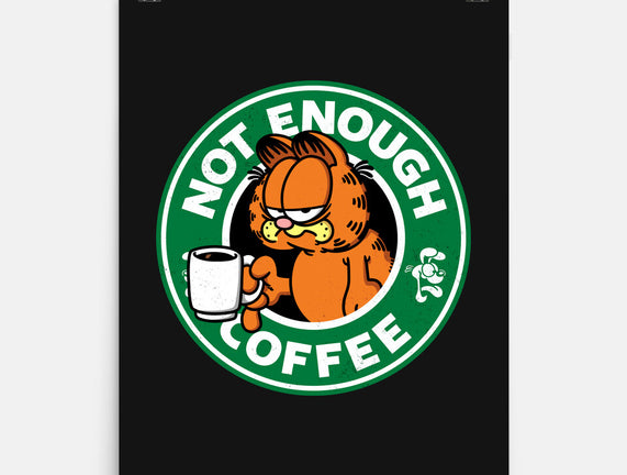 Not Enough Coffee