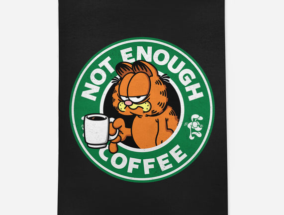 Not Enough Coffee