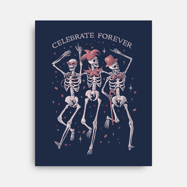 Celebrate Forever-none stretched canvas-eduely