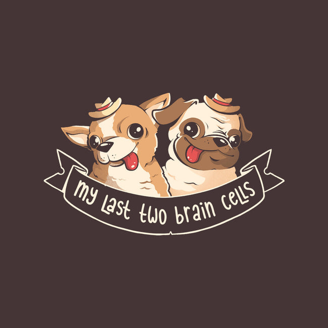 My Last Two Brain Cells-none matte poster-eduely