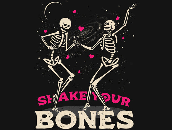 Shake Your Bones