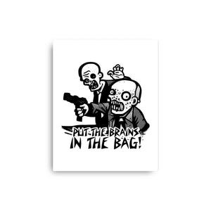 Put The Brains In The Bag