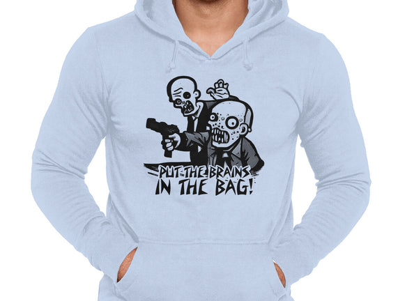 Put The Brains In The Bag