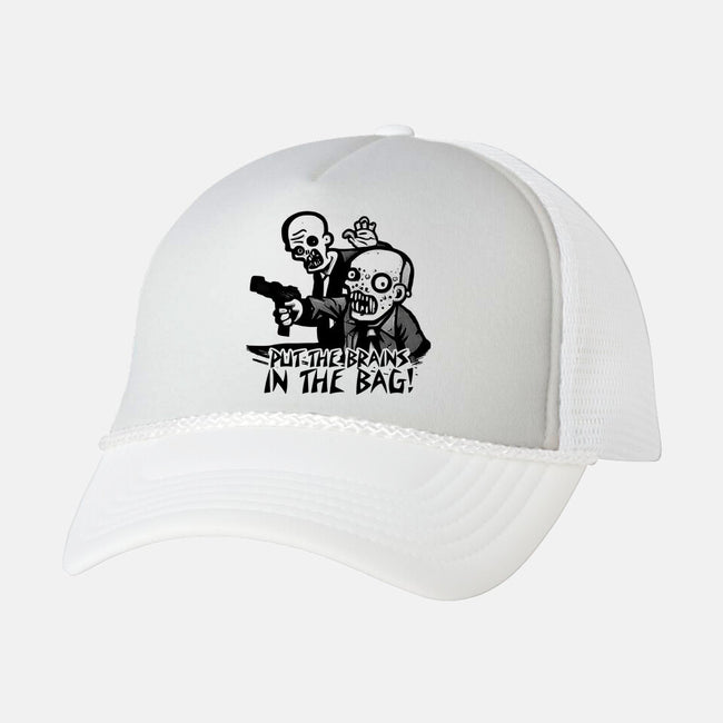 Put The Brains In The Bag-unisex trucker hat-Spacedat120