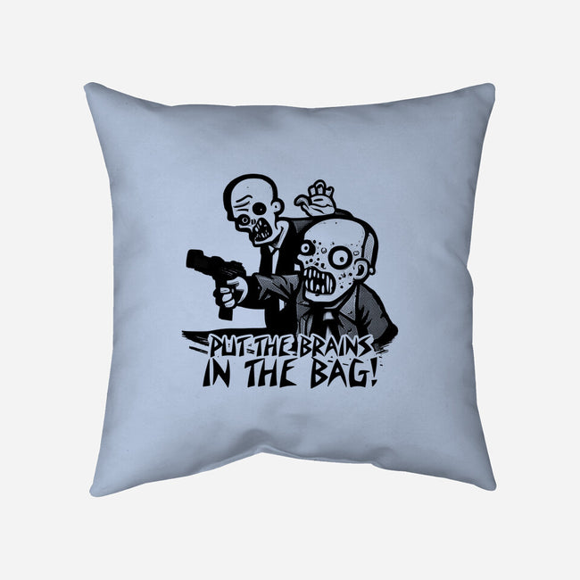 Put The Brains In The Bag-none removable cover w insert throw pillow-Spacedat120