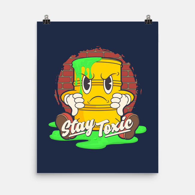 Stay Toxic-none matte poster-RoboMega